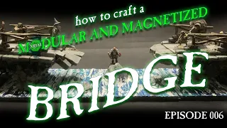 HOW TO CRAFT A MODULAR AND MAGNETIZED BRIDGE