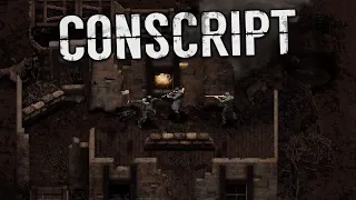 CONSCRIPT | Full Beta Demo Gameplay