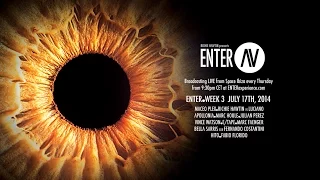 ENTER.AV Ibiza - Week 3 (July 17 2014)