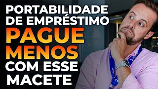 Como funciona a portabilidade de empréstimo?