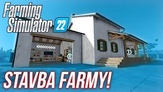STAVBA FARMY! | Farming Simulator 22 #03