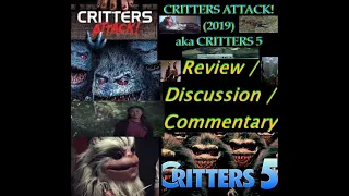 CRITTERS ATTACK 2019 Review / Discussion / Commentary | A Retrospective on CRITTERS 5 2019