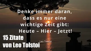 15 Zitate von  Leo Tolstoi - Inspirierende Zitate zum Nachdenken