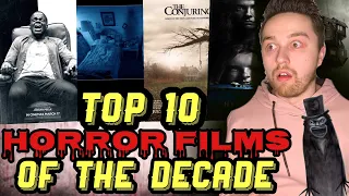 Top 10 Horror Movies of the Decade | 2010-2019