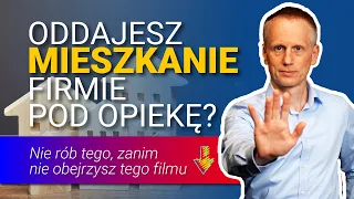 Umowa najmu czy zarządzania? Nie oddawaj swojego mieszkania firmie pod opiekę bez zrozumienia różnic