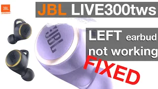 FIXING JBL LIVE300tws - Left earbud not working (how to)