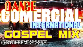 DANCE COMERCIAL GOSPEL MIX INTERNATIONAL  DJ Ryckson Gardel