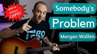 HOW TO PLAY "SOMEBODY'S PROBLEM" - Easy Morgan Wallen Guitar Tutorial  - Top 40 Riffs - Episode 2