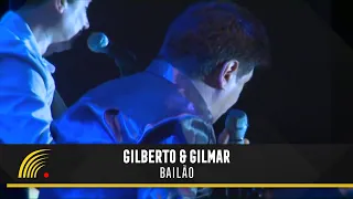 Gilberto & Gilmar - Bailão - Só Chumbo