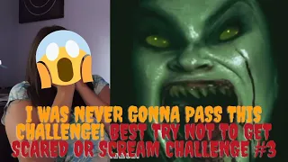 I WAS NEVER GONNA PASS THIS CHALLENGE!! Best Try Not to Get Scared or Scream Challenge #3