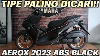 PALING DIBURU‼️AEROX 155 2023 ABS BLACK