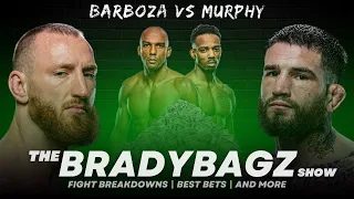 UFC Vegas 92 Best Bets & More with Sean Brady & Joe Pyfer | Barboza vs. Murphy | The BradyBagz Show