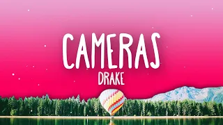 Drake - Cameras (Lyrics) Good Ones Go Interlude