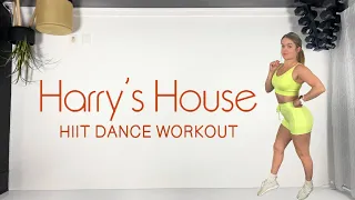 HARRY'S HOUSE HIIT DANCE WORKOUT-LETS GET SWEATY