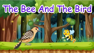 The Bee And The Bird|A one minute story | Short Stories | Kids Story Gala