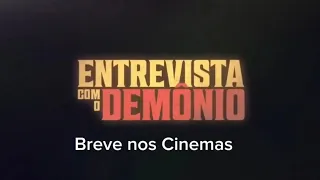 Entrevista com o Demônio - Trailer HD -  Breve nos Cinemas. #cinema