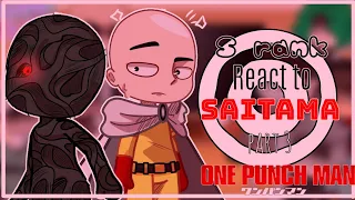 S rank react to Saitama vs God (And Tatsumaki// Final part//