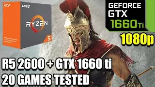 Ryzen 5 2600 paired with GTX 1660 ti - 20 Games Tested at 1080p - Enough for 60 fps? - Performance