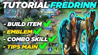 TUTORIAL CARA MENGGUNAKAN HERO FREDRINN ! CARA PAKAI FREDRIIN ! TIPS MAIN FREDRINN MOBILE LEGENDS"