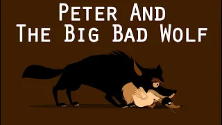 PETER AND THE BIG BAD WOLF COMPLETE STORY || SUGAR TALES IN ENGLISH
