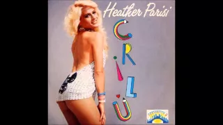 HEATHER PARISI - Crilu (1984)