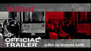 BULLIED Official Trailer Thomas Keith 2021 Documentary