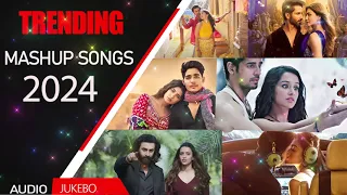 Trending  Love Mashup 2024 | NonStop Hindi Mashup | Arijit Singh |  Jukebox | The Love Mashup