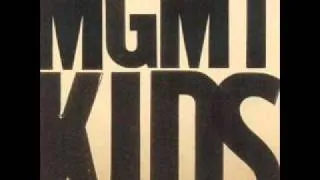 Kids-MGMT Mix