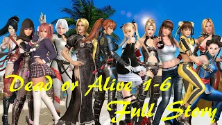 Dead or Alive 1-6 Full Story