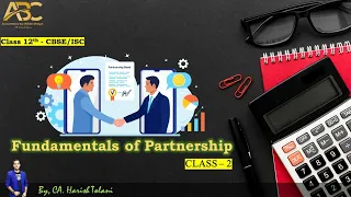 C-2 | P & L Appropriation & Interest on Drawings | Fundamentals of Partnership | CA Harish Tolani