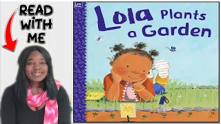 🌼 LOLA PLANTS A GARDEN READ ALOUD - Spring Kids Book Read Aloud - Storytime For Kids - Read With Me