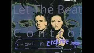 Let The Beat Control Your Body (X-Out In Trance Remix)