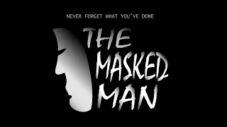 The Masked Man (2017) Student Short Film
