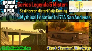 Series Legenda & Misteri GTA SA : Mythical Location - Paijo Gaming