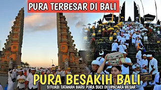 PURA TERBESAR DI BALI | SITUASI PURA BESAKIH BALI