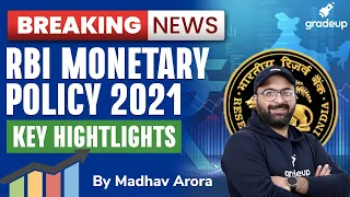 RBI Monetary Policy 2021 Updates | Highlights | RBI Governor Shrikant Das | Madhav Arora | Gradeup