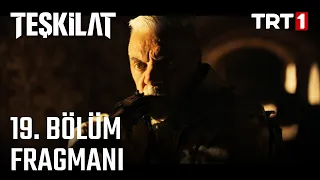 Teşkilat 19. Bölüm Fragmanı