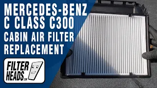 How to Replace Cabin Air Filter 2016 Mercedes-Benz C300 4MATIC
