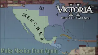 🇲🇽 Victoria 2 | Виктория 2 за Мексику | Make Mexico Great Again #1