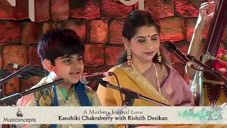Happy Mothers Day | Kaushiki Chakraborty with Rishith | The Music Retreat