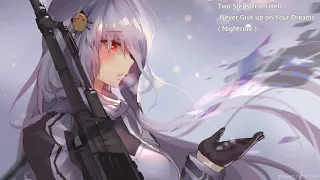 Nightcore - Never Give Up On Your Dreams ( Two Steps From Hell )