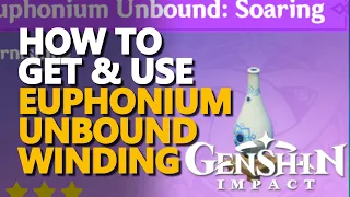 Euphonium Unbound Winding Genshin Impact