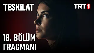 Teşkilat 16. Bölüm Fragmanı