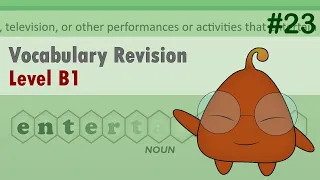 Revisiting English Vocabulary: Refreshing Your B1 Level Knowledge #23