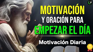 MOTIVACIÓN Y ORACIÓN DE LA MAÑANA PARA EMPEZAR EL DIA CON DIOS: GRATITUD, FRASES Y REFLEXIONES