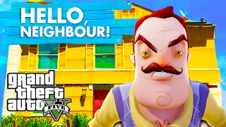 ПРИВЕТ СОСЕД В ГТА 5 - HELLO NEIGHBOR [МОДЫ GTA 5 / GTA 5 MODS]