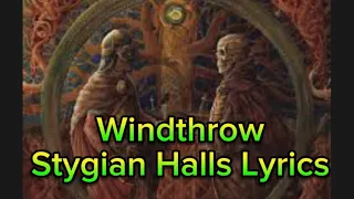 Windthrow - Stygian Halls Lyrics