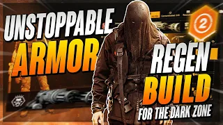 THEY CAN’T KILL ME! So they call me a CHEATER! - The Division 2 Armor Regen Build for the Dark Zone!