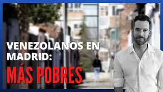 Venezolanos en Madrid: ahora llegan a los barrios más pobres