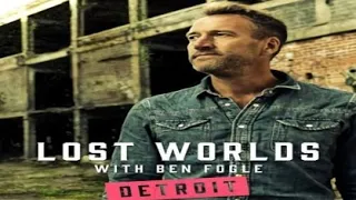 Lost Worlds Ben Fogle 2022 Trailer